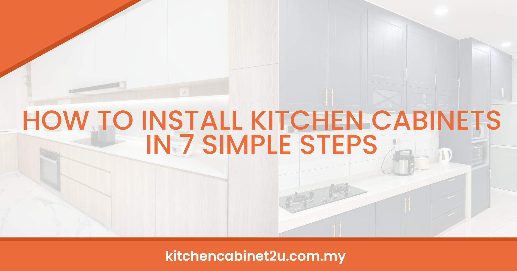 How to Install Kitchen Cabinets In 7 Simple Steps